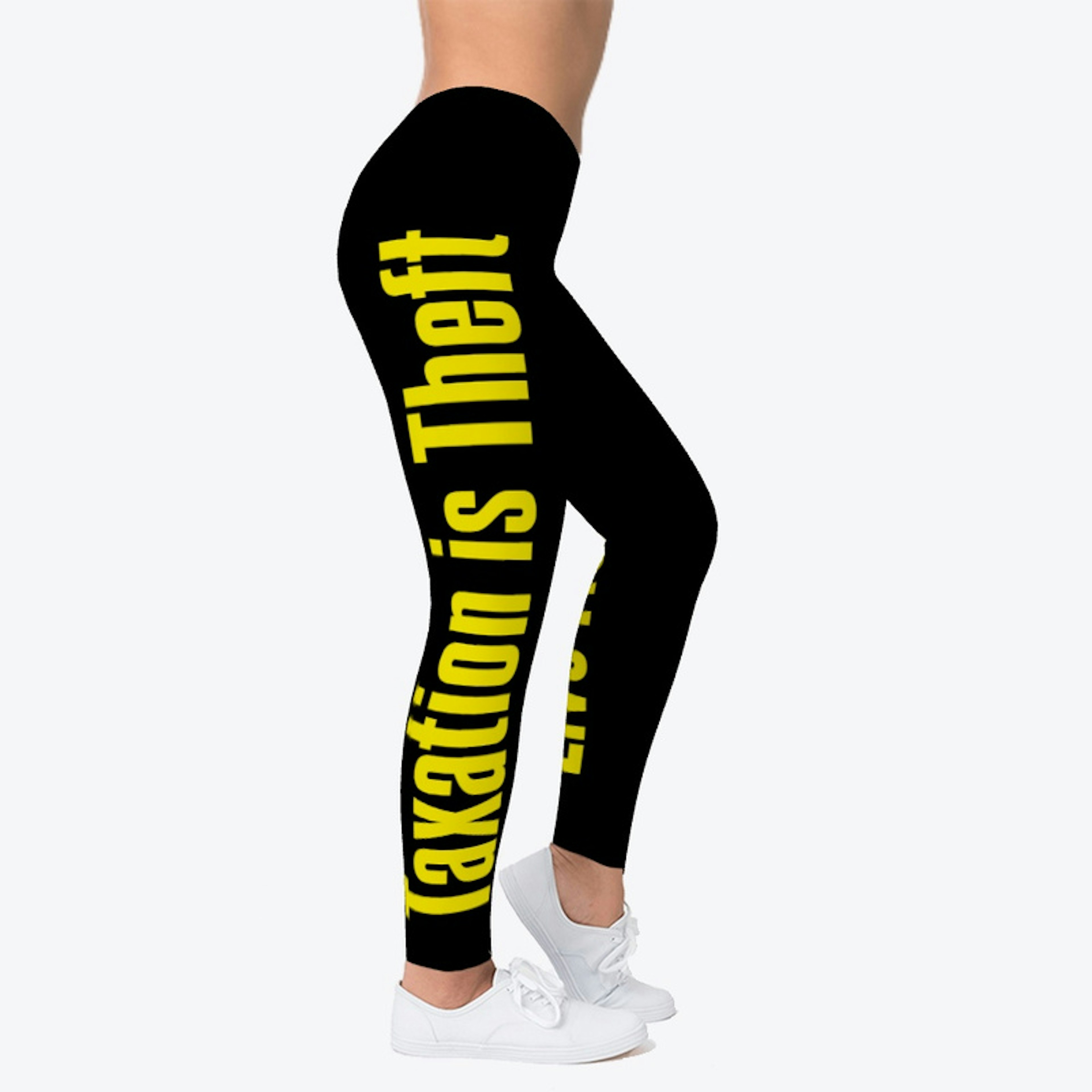 Taxation is Theft/Live Free Leggings